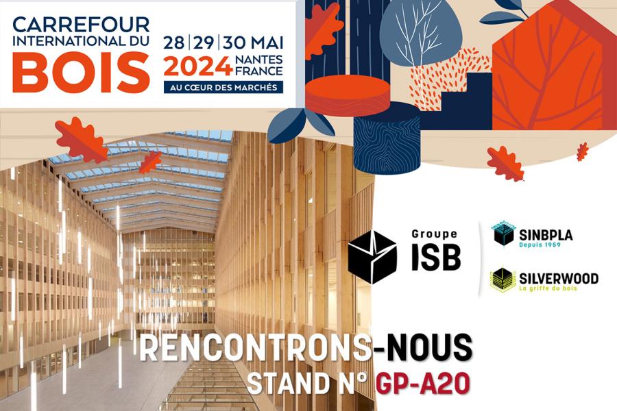 Groupe ISB au Carrefour International du Bois 2024